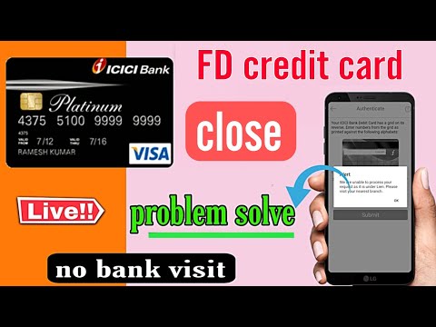 how to close ICICI Bank FD against credit card ICICI Bank FD credit card close kaise Karen no bank v