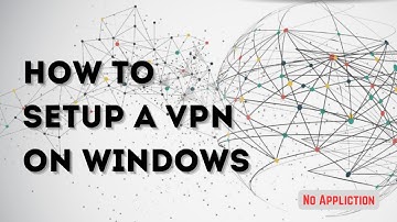 How to Setup VPN on Windows PC | NO Application Required | Free | 2024 | #vpn #setup #howto #windows
