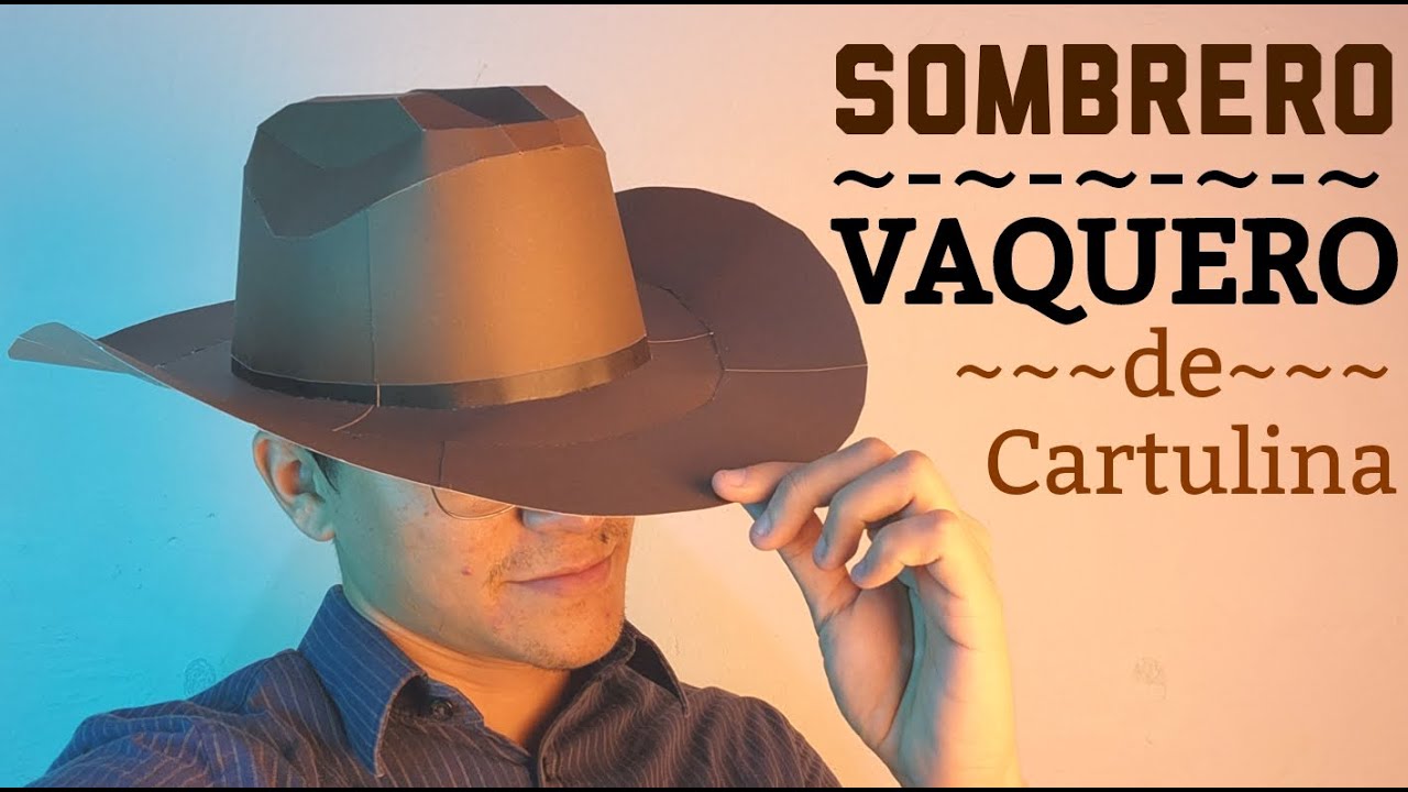 Cómo hacer un Sombrero Vaquero con Papel tutorial fácil y rápido -  Momuscraft 