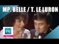 Marie Paule Belle et Thierry Le Luron "Quand nous serons amis" | Archive INA