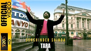 TARA - SUKSHINDER SHINDA -  VIDEO