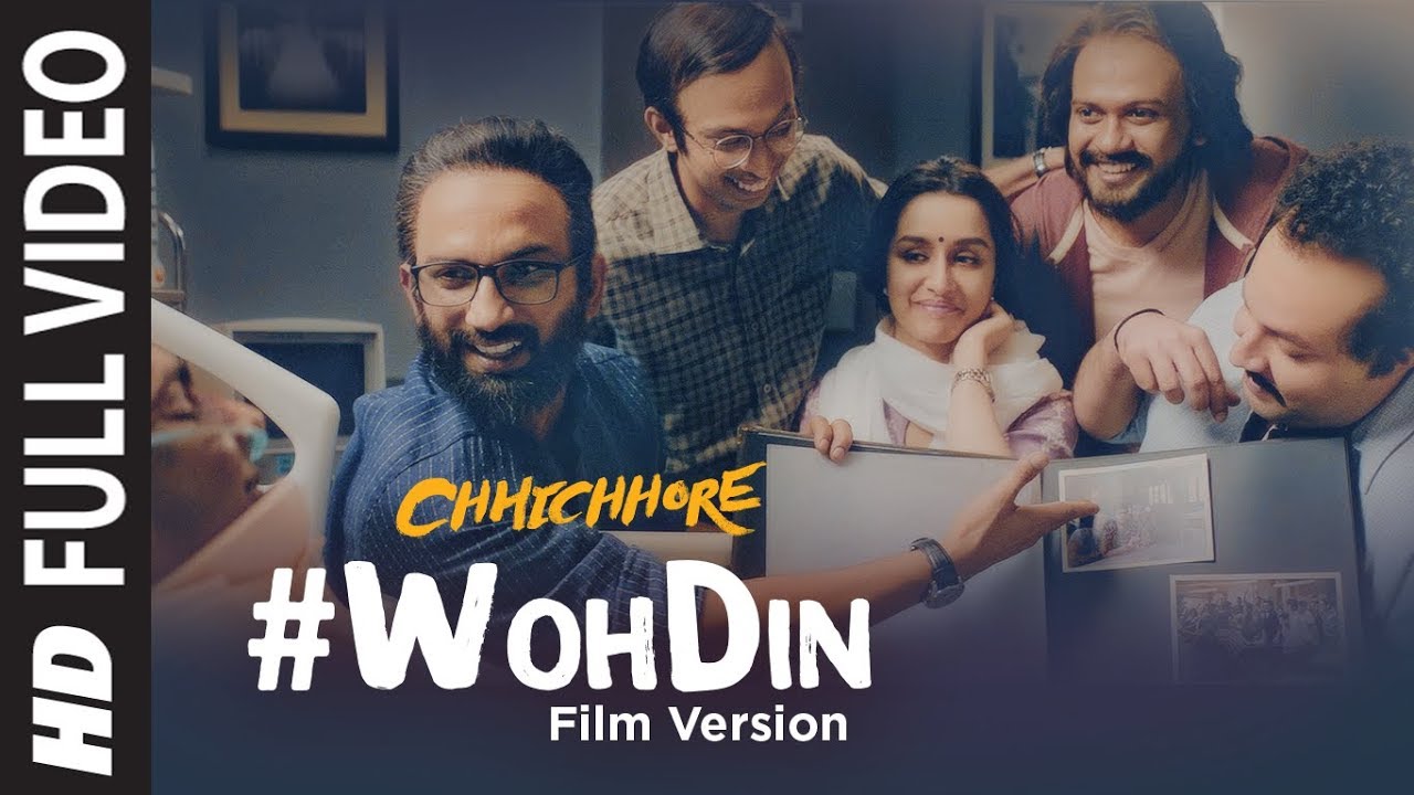 Full Song Woh Din Film Version  Chhichhore  SushantShraddha  Pritam  Amitabh  Tushar Joshi