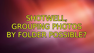 Ubuntu: Shotwell, grouping photos by folder possible?