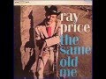 Ray Price - I Can't Run Away From Myself