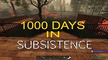 1000 Days in Subsistence Looting and A Locked Crate