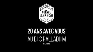 20 ans avec Vous - Guitare Garage (TEASER)