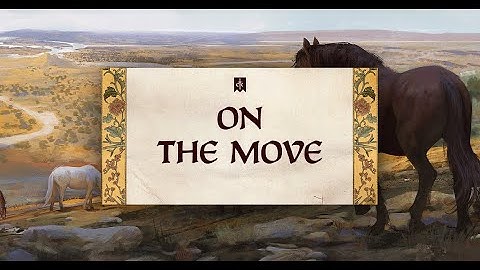 Dev Diary 166 - On the Move