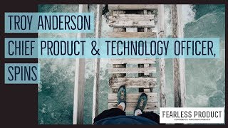 Troy Anderson, Chief Product &amp; Technology Officer, SPINS