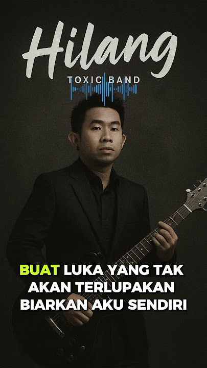 Hilang original song. band jadul by Nichi clanova 2005