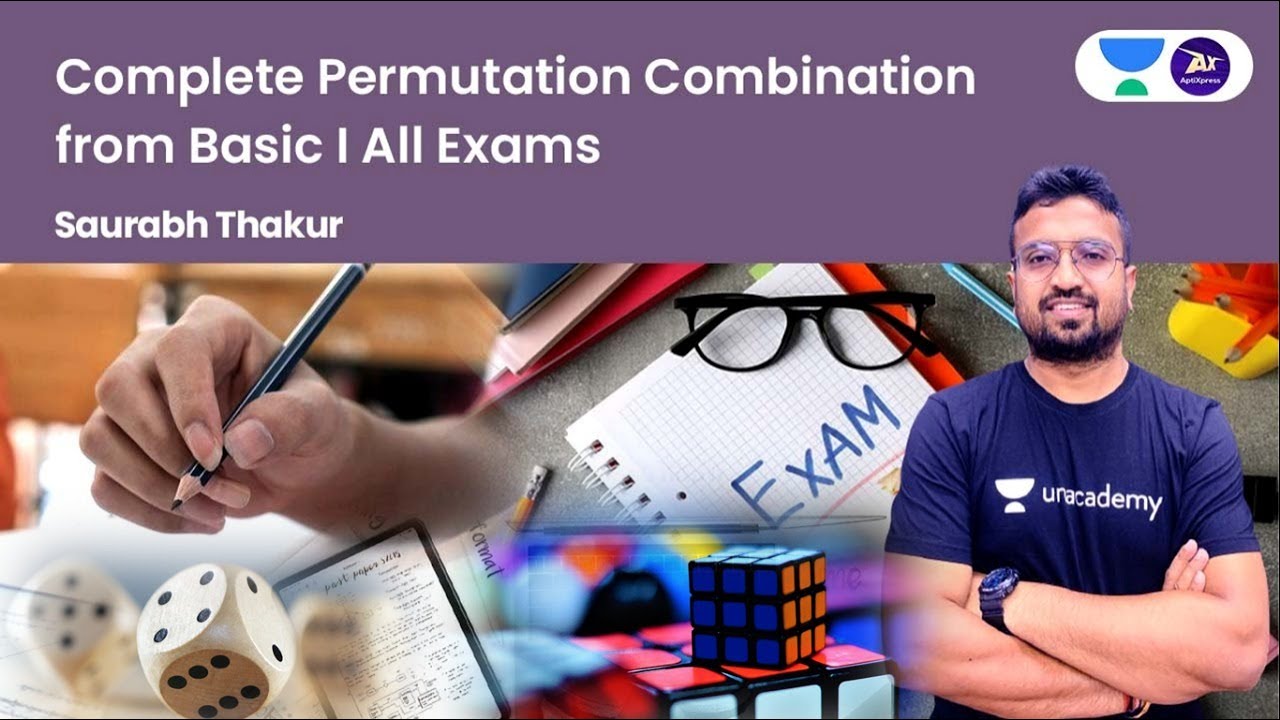 Complete Permutation Combination from Basic | All Exams | Saurabh Thakur | AptiXpress