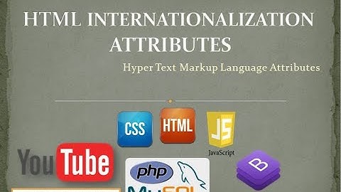 HTML Internationalization Attributes(Hindi) | HTML 5 |  dir, lang, xml;lang attributes