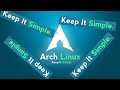 [NEW - 2019] Installation Guide - Arch Linux (UEFI & systemd-boot)