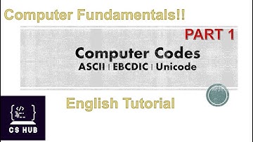 Computer Codes PART 1 | ASCII | EBCDIC | ISCII | UNICODE| English Tutorial