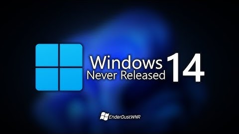 Windows Never Released 14