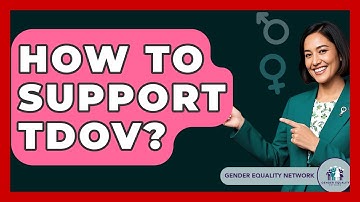 How To Support TDOV? - Gender Equality Network