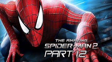 The Amazing Spider Man 2 Gameplay Walkthrough/ Lets Play Part 12 Super-Hero Mode ( PS4 1080P )