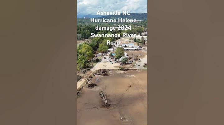 Asheville NC Hurricane Helene damage 2024 Swannanoa River Road