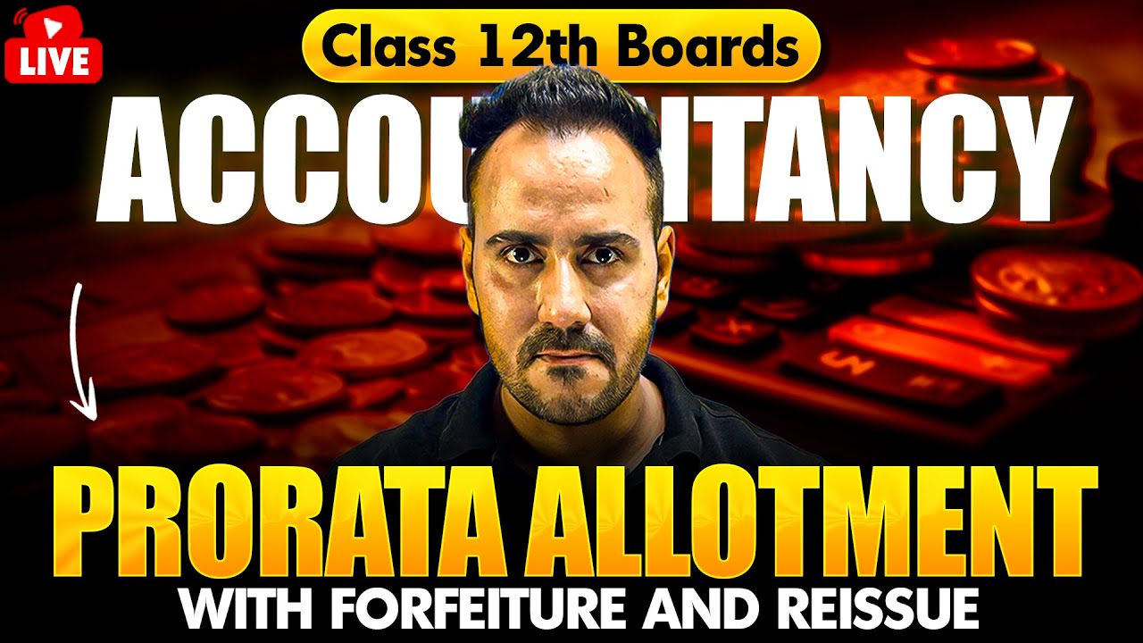 Class 12 Accountancy 🔥| Chapterwise Revision – Prorata allotment | Board Exam Special | Ushank Sir