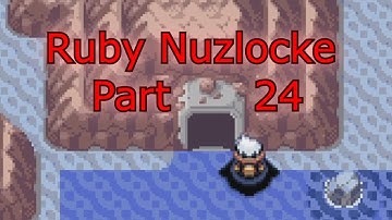 Ruby Nuzlocke - The Hideout! - Part 24