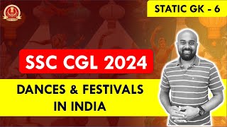 SSC CGL 2024 - STUDY PLAN - Revision Class - DANCES & FESTIVALS IN INDIA