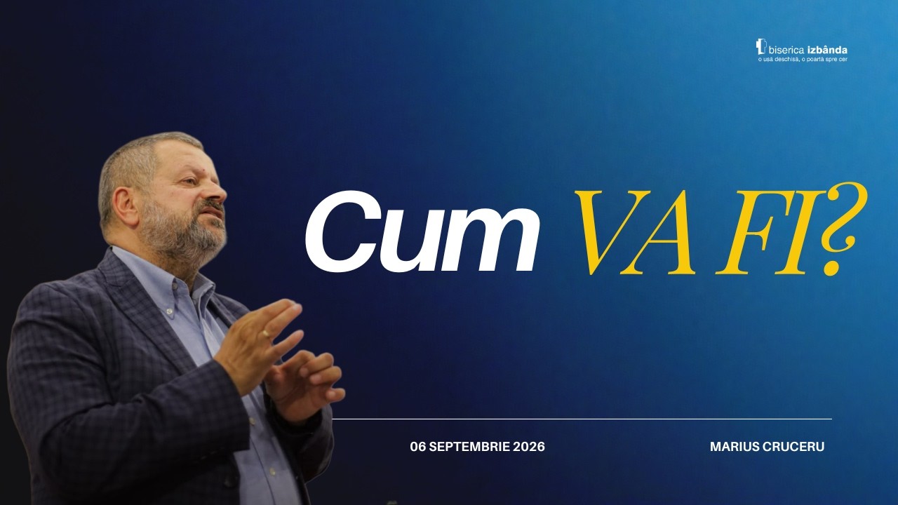Cum va fi?