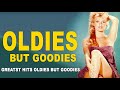 Greatest Hits Oldies But Goodies 50s 60s 70s