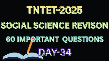 TN-TET Social Science |6-10th| 60 Important Questions (Part 34) | TET Exam Preparation 2025 #tntet