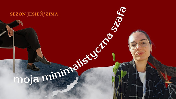 W końcu film, na który czekaliście! Moja *MINIMALISTYCZNA SZAFA* sezon jesień/zima (cz.1) 👗 👢 🎀 🧣