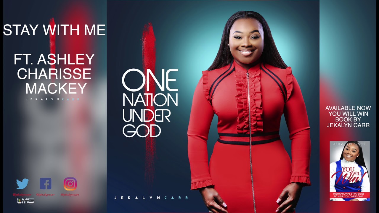 Jekalyn Carr   STAY WITH ME