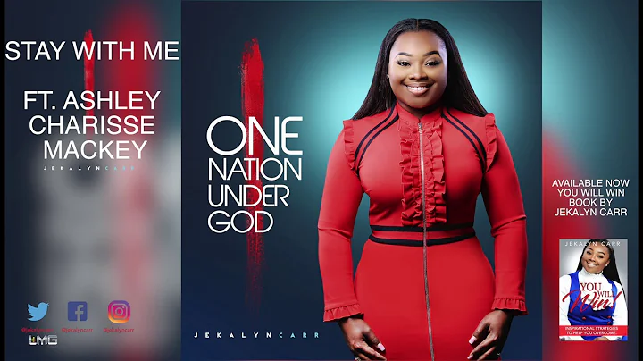 Jekalyn Carr - STAY WITH ME