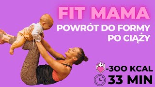 FIT MAMA POWRÓT DO FORMY PO CIĄŻY screenshot 3