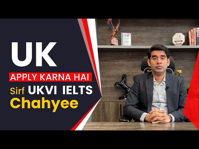 Is UKVI mandatory to apply in the UK? | What is UKVI IELTS? | When is UKVI IELTS required? class=