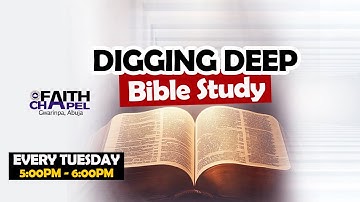 DIGGING DEEP || 2ND DECEMBER  2025 || TOPIC: BE TEACHABLE