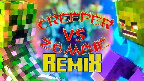 CREEPER VS ZOMBIE RAP (REMIX) Ft. Kronno Prod. Willi.Ch [VERSION A]