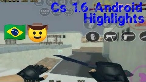 Varsity 747♣️ | Cs 1.6 Android | Highlights 🇧🇷🤠