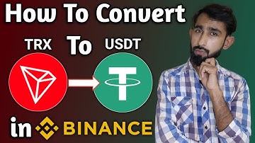 How to convert trx to usdt in binance | how to swap Tron to US Dollars | exchange trx to usdt