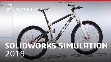 SOLIDWORKS Simulation 2019 Performance and Usability