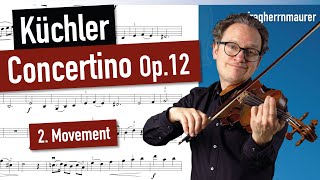 Küchler Concertino Op. 12 | 2. Movement | violin sheet music | Piano Accompaniment | var. tempi