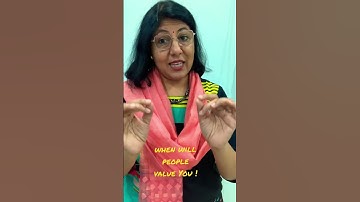 People Value you Only for this | Know Why? | Sapna Agrawal