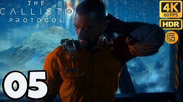 The Callisto Protocol 2022 Playthrough Part 5 PC - Habitat - (4K 60FPS HDR)