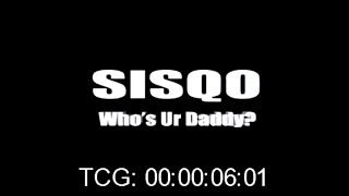 Sisqó - Who's Ur Daddy? [Official Music Video]