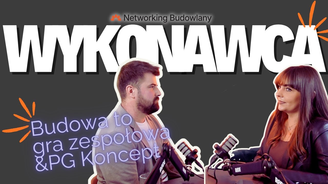 Budowa to gra zespołowa - Wykonawca, inwestor i remont bez chaosu. Rozmowa z Mateuszem Petrzakiem.