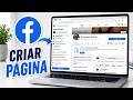 Como CRIAR uma Página no Facebook | Como FAZER uma Página Comercial no Facebook