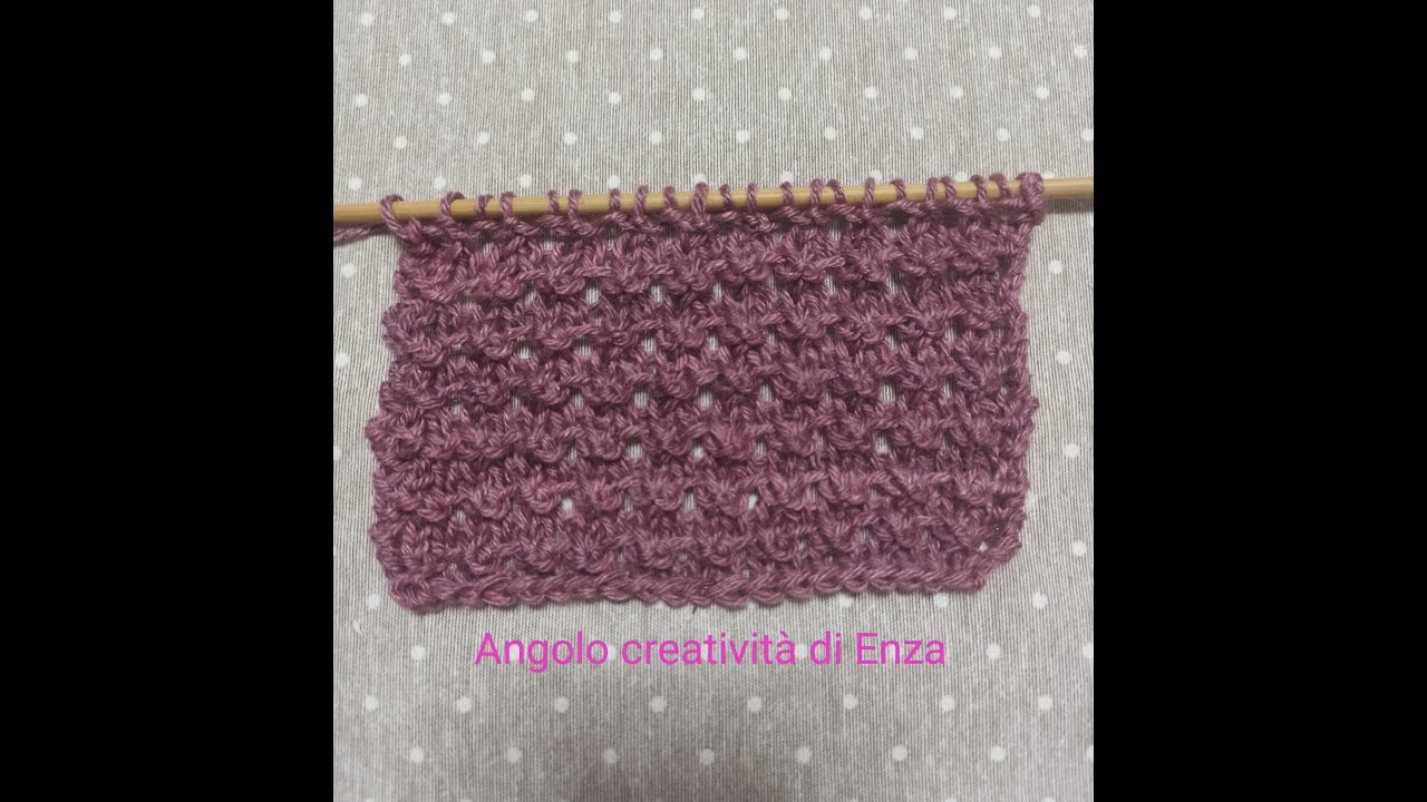 Punto ai ferri traforato con rilievi🧶facilissimo e di grande effetto