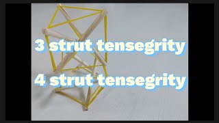 3 struts Tensegrity & 4 struts Tensegrity