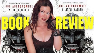 A LITTLE HATRED *SPOILER* 2025 REVIEW | The Age of Madness Trilogy, Joe Abercrombie
