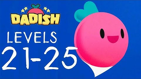 Dadish Gameplay Ep.5 of 8 | Level 21 - 25 Walkthrough (Android/iOS)