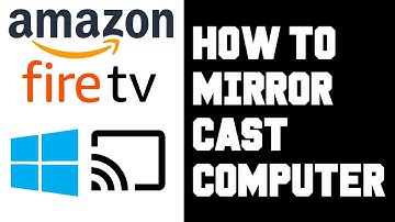 How To Cast Computer To Firestick - Screen Mirror Windows 10 PC Laptop to Firestick Amazon Fire TV