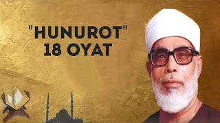 MAHMOUD KHALIL AL-HUSSARY 49-HUJUROT SURASI 18-OYAT МАХМУД ХАЛИЛЬ АЛЬ-ХУССАРИ СУРА49 ХУДЖУРАТ СТИХ18