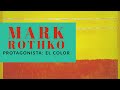 Mark Rothko una alabanza al color